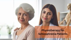 Physiotherapy for Schizophrenia